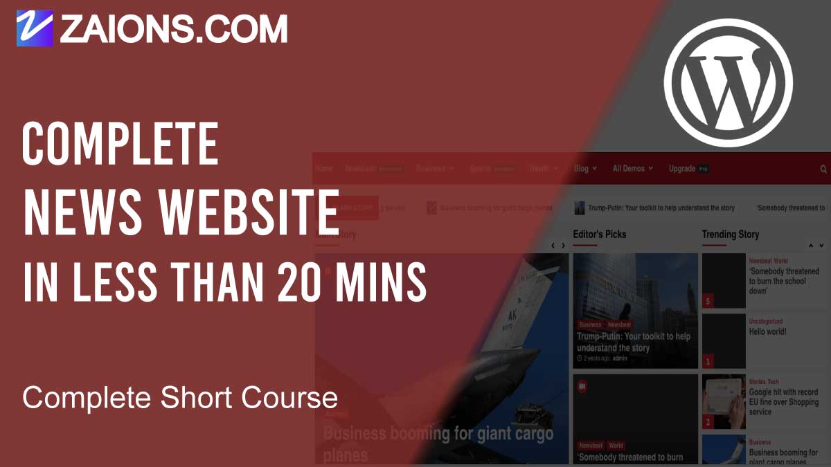 How To Make a News Website in WordPress in less than 20mins, Short Course, Explained For Beginners.