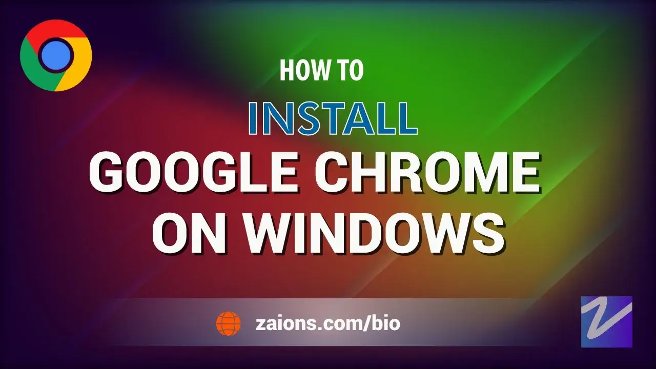 Google Chrome Installation on Windows | Step-by-Step Guide in Urdu:Hindi - Zaions