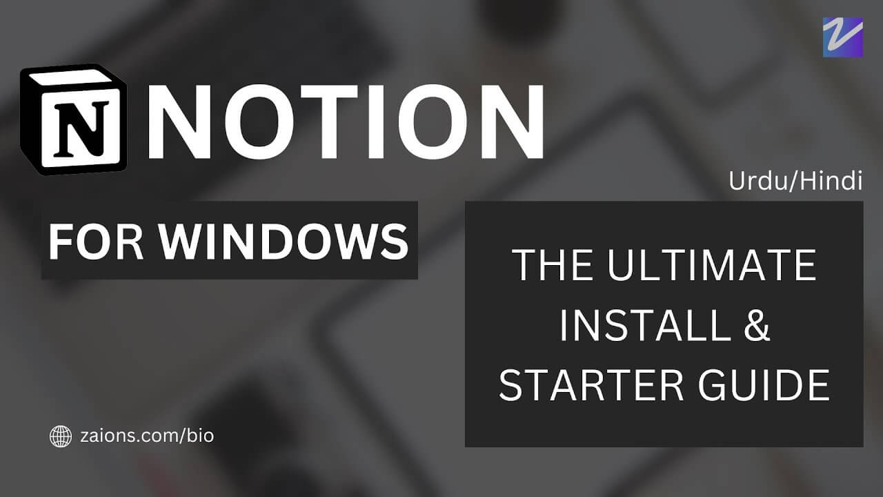 Install and Use Notion on Windows- A Beginner's Guide - Zaions Urdu:Hindi