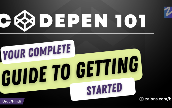 codepen-101-your-complete-guide-to-getting-started-zaions-aoneahsan-ahsanmahmood -v2