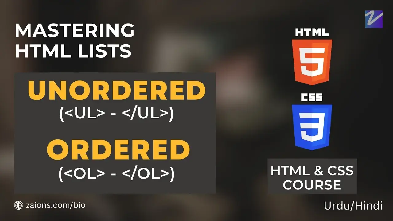 Mastering Lists in HTML- Ordered & Unordered Lists Explained | Zaions | Urdu:Hindi