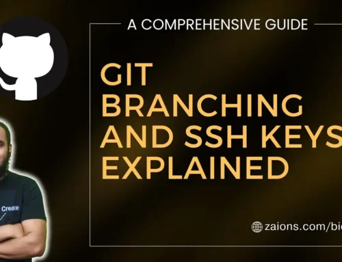 Git Branching and SSH Keys Explained: A Comprehensive Guide