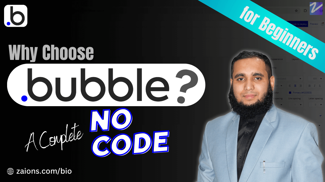 why-chosse-bubble.io-a-complete-no-code-guide-for-beginners-zaions-aoneahsan