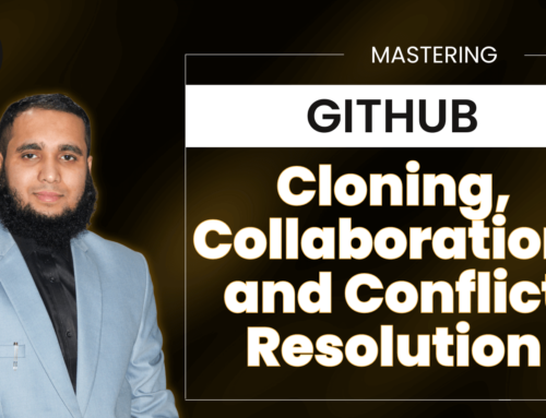 Mastering GitHub: Cloning, Collaboration, and Conflict Resolution